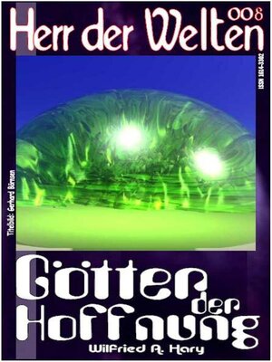 cover image of HERR DER WELTEN 008--Götter der Hoffnung